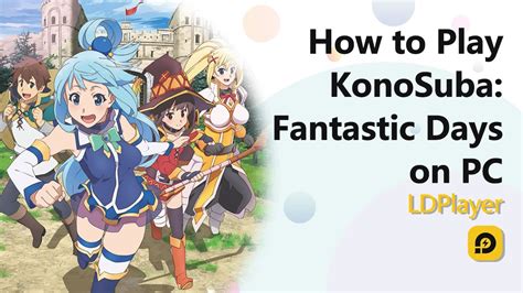 konosuba: fantastic days|konosuba fantastic days pc download.